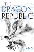 The Dragon Republic T.02 The Poppy War