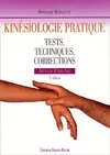 Kinésiologie pratique : Tests techniques corrections, tests, techniques, corrections