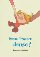 danse prosper danse