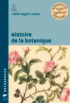 Histoire de la botanique. nouvelle édition révisée et augmentée, nouvelle édition révisée et augmentée