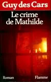 Crime de mathilde (Le), roman