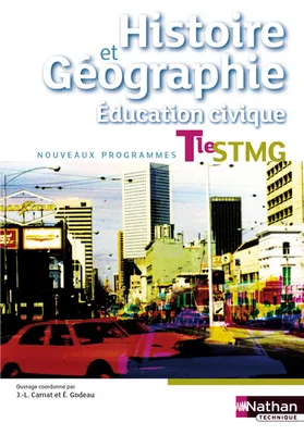 Histoire-Géographie - Education civique - Tle STMGLivre de l'élève