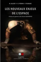 Les nouveaux enjeux de l'espace, Préface du général (2S) Vincent Desportes