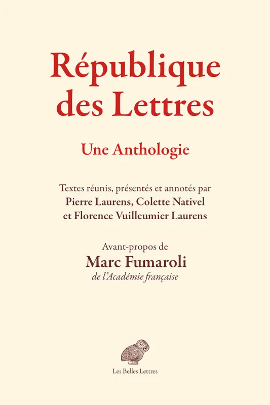 République des Lettres, Une Anthologie Marc Fumaroli