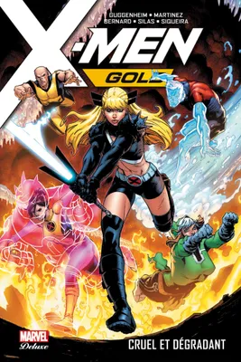3, X-Men Gold T03: Cruel et dégradant