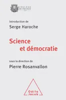 Science et Démocratie, Colloque 2013