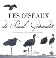 Les oiseaux de Paul Géroudet, Ses plus beaux textes