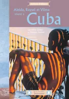 Aleida, Raysel et Vilma vivent à Cuba, A la plage