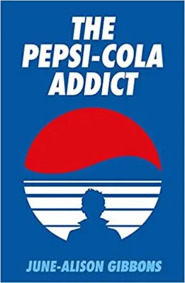 June Allison Gibbons The Pepsi Cola Addict /anglais