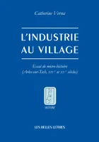 L'Industrie au village, Essai de micro-histoire (Arles-sur-Tech, XIVe et XVe siècles)