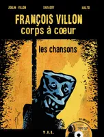 François Villon, Corps à coeur