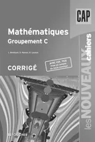 Les Nouveaux Cahiers Mathématiques groupement C CAP Corrigé