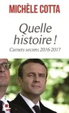 Quelle histoire !, Carnet secret 2016-2017
