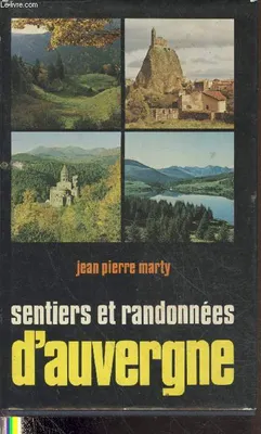Sentiers et randonnées d'Auvergne