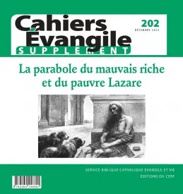 Cahiers Evangile Supplément - N° 202 La parabole du mauvais riche et du pauvre Lazare