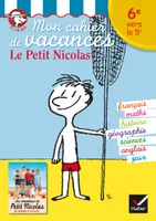 Mon cahier de vacances Le Petit Nicolas 6e vers la 5e