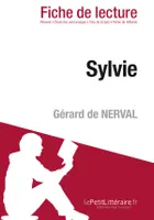Sylvie de Gérard de Nerval (Fiche de lecture), Fiche de lecture sur Sylvie
