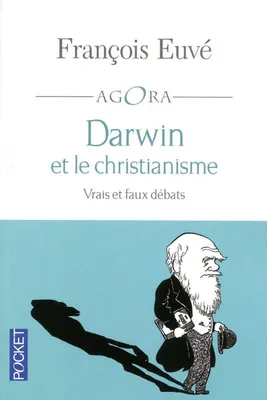 Darwin et le christianisme, vrais et faux débats