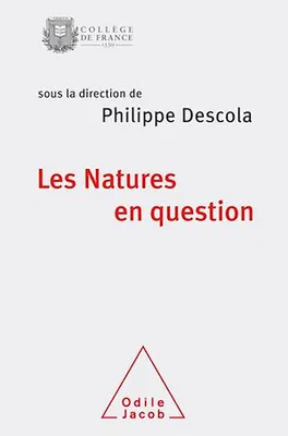 Les Natures en question, Colloque de rentrée du Collège de France 2017