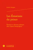 Les Émotions du prince, Émotion et discours politique dans l'espace bourguignon