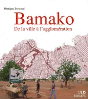 Bamako, De la ville à l'agglomération