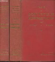Traité de contentieux administratif - 2e édition - Tomes I et II