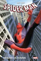 Spider-Man / devenir un homme, Devenir un homme