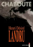 Henri Désiré Landru, -