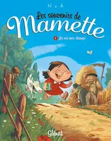 Les Souvenirs de Mamette - Tome 01, La vie aux champs