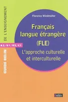 Français langue étrangère (FLE), L'approche culturelle et interculturelle