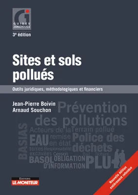 3e édition 2022, Sites et sols pollués, Outils juridiques, méthodologiques et financiers