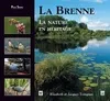 Brenne - La nature en héritage (La), la nature en héritage
