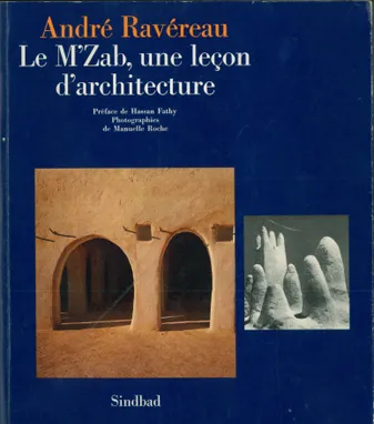 Le M'Zab une leçon d'architecture (La Bibliothèque arabe)