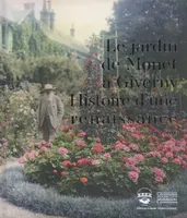 Le Jardin de Monet à Giverny, Histoire du jardin