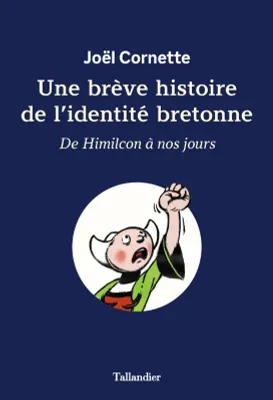 Une brève histoire de l'identité bretonne, De Himilcon à nos jours