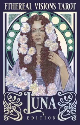 Etheral Visions Tarot : Luna Edition