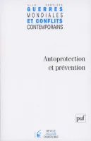Guerres mondiales et conflits contemporains 2007..., Autoprotection et prévention