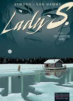 Lady S., 3, Lady S - Tome 3 - 59° Latitude Nord