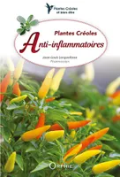 Plantes Créoles , anti-inflammatoires