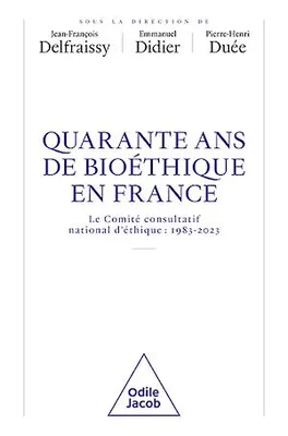 40 ans de bioéthique en France, Le Comité consultatif national d'éthique : 1983-2023