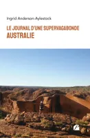 Le journal d'une Supervagabonde : Australie