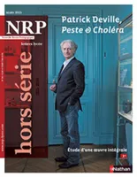 NRP Lycée Hors-Série - Patrick Deville, Peste et Choléra - Mars 2015 (Format PDF)