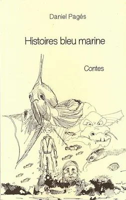 Histoires bleu marine, Contes