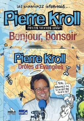 Bonjour, bonsoir - Drôles d'Evangiles, Bonjour, bonsoir : petits textes 2002, Drôles d'évangiles