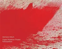 Hermann Nitsch. Orgien-Mysterien-Theater /anglais/allemand