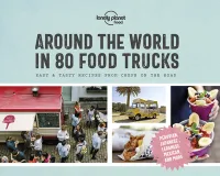 Around the World in 80 Food Trucks 1ed -anglais-