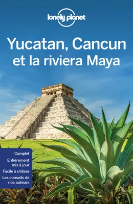Yucatan, Cancun et Riviera Maya 1ed