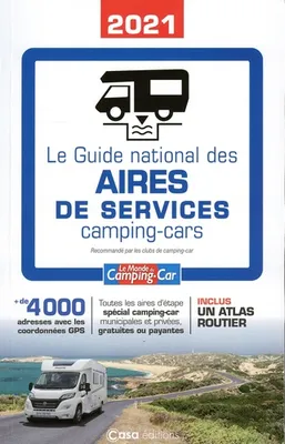 Le guide national des aires de services - Camping Car 2021