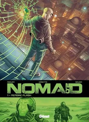 Nomad 2.0 - Tome 01, Mémoire Flash