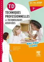 TD Bac pro ASSP Techniques professionnelles et technologies associées 1re